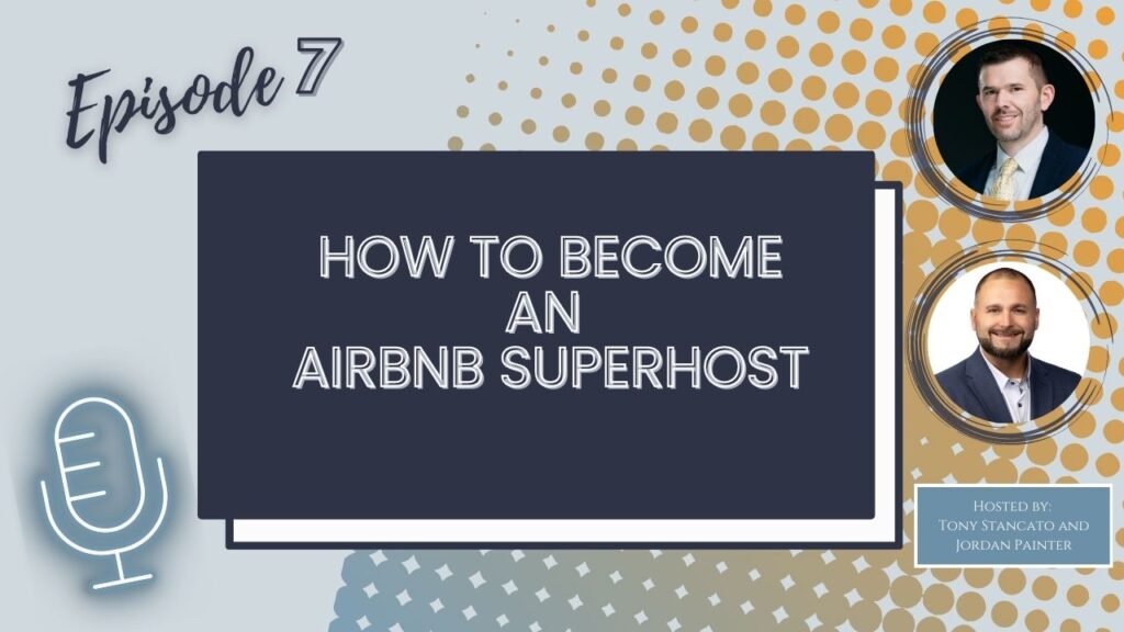 A graphic design that says Episode 7 and How to Become a AirBNB Superhost. 