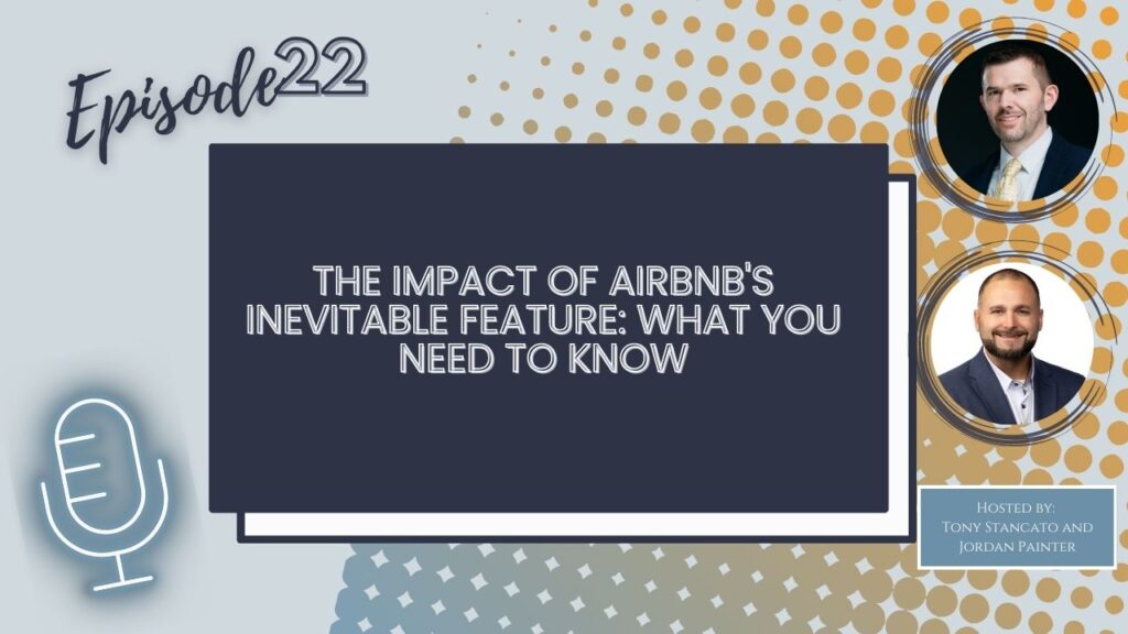 A podcast cover art photo that says episode 22 and "the impact of airbnb's inevitable feature: What You Need to Know 